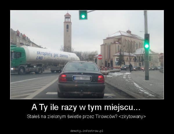 A Ty ile razy w tym miejscu...
